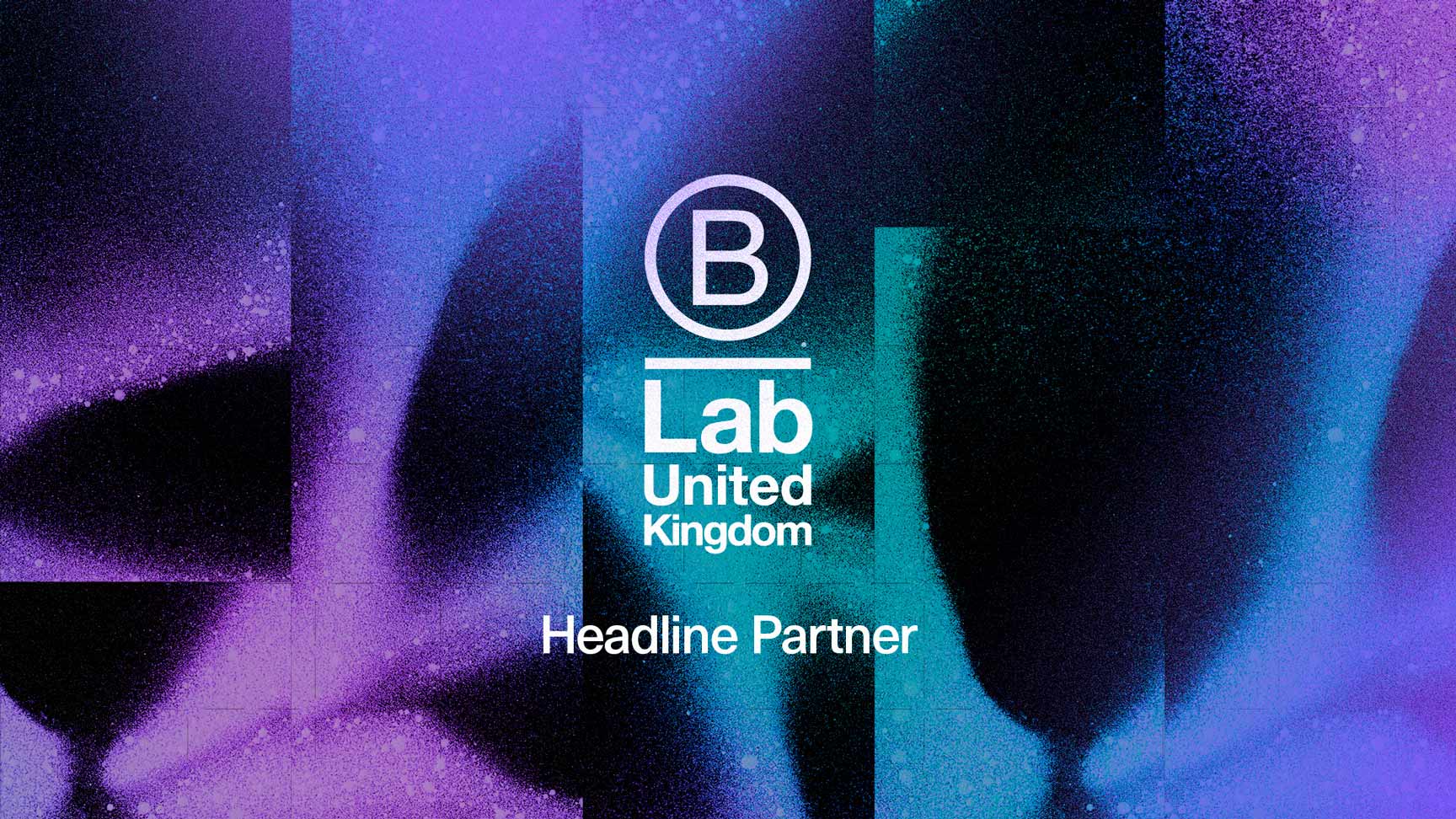 Blue Earth Summit and B Lab UK: A Signal of What Business Is Becoming